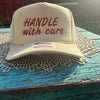 HANDLE with care - Foam Trucker
